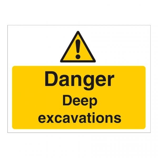 Danger Deep Excavations Sign
