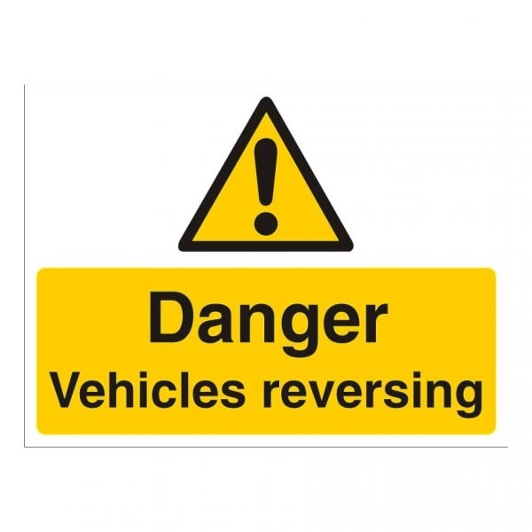Danger Vehicles Reversing Sign