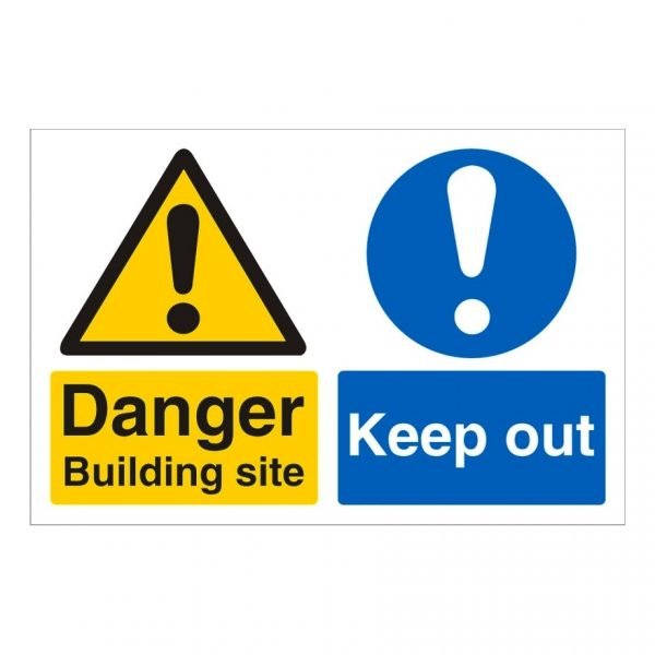 Danger Building Site Keep Out Sign