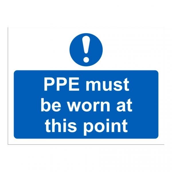 PPE At This Point Sign