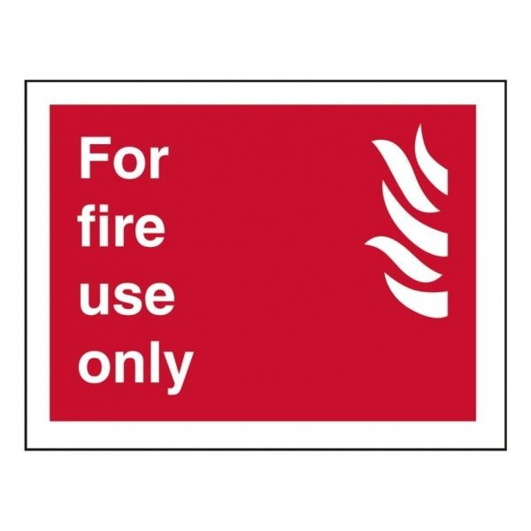 For Fire Use Only Sign