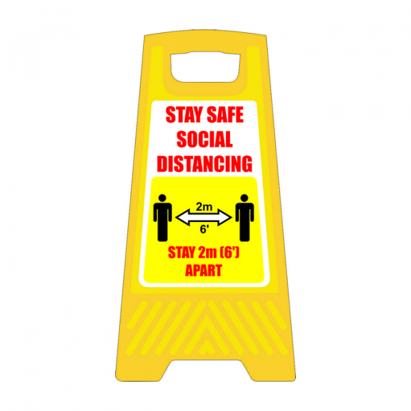 Free standing floor sign with Stay Safe Social Distancing text and graphic