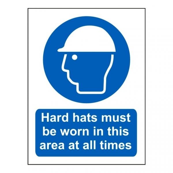 Hard Hats Must Be Worn In This Area At All Times Sign