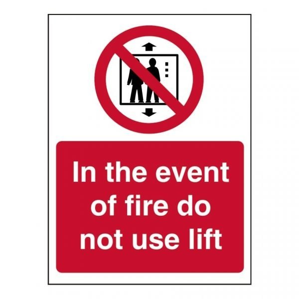In The Event Of A Fire Do Not Use Lift Sign
