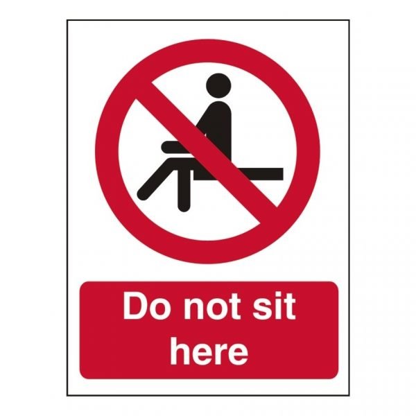 Do Not Sit Here Sign