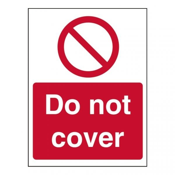 Do Not Cover Sign