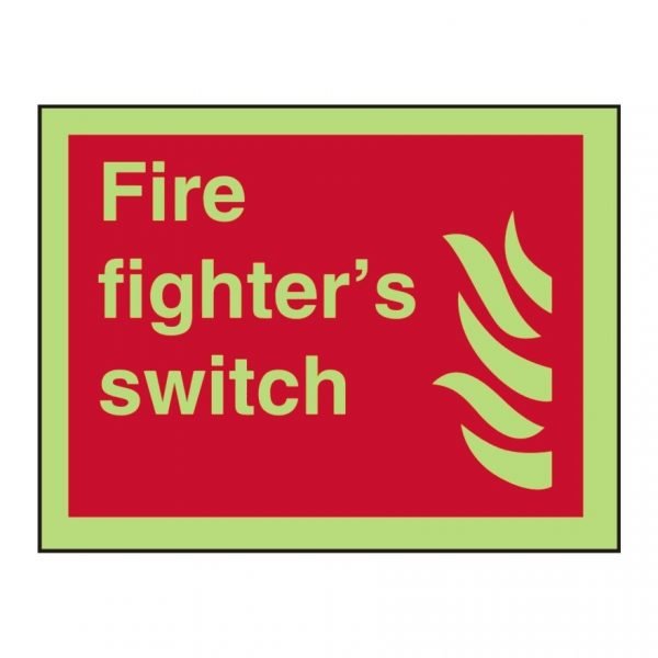 Fire Fighter's Switch Photoluminescent Sign