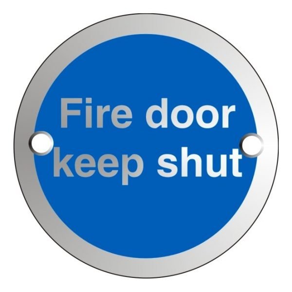 Fire Door Keep Shut Satin Anodised Office Door Sign
