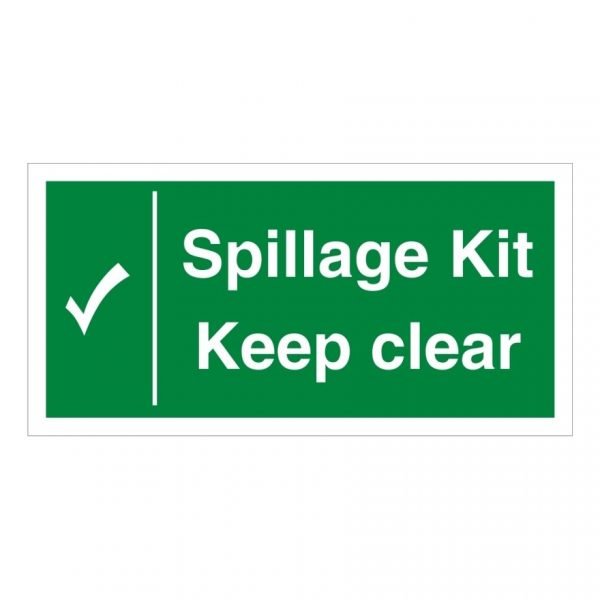Spillage Kit Keep Clear Sign