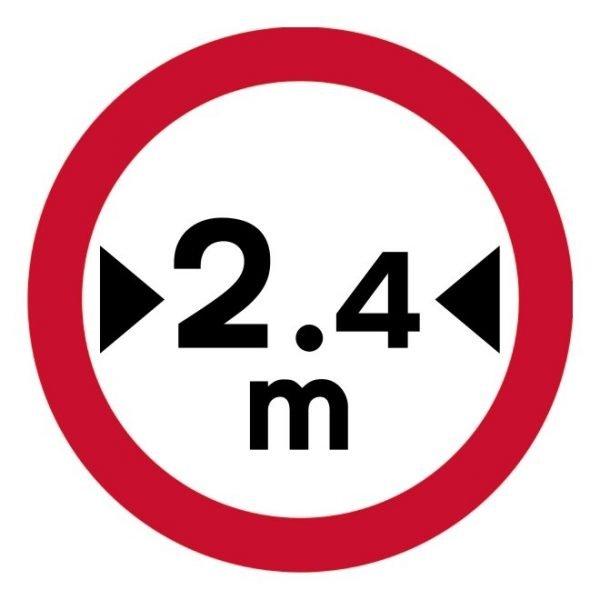 2.4m Width Restriction Sign