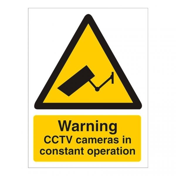 CCTV In Constant Operation Sign