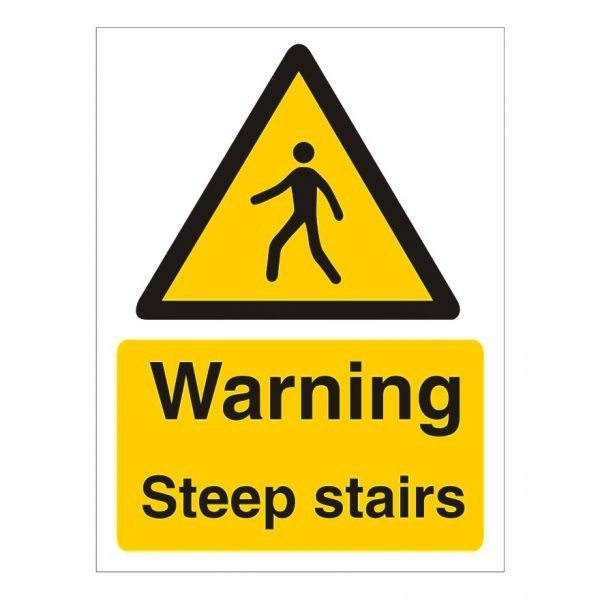 Warning Steep Stairs Sign