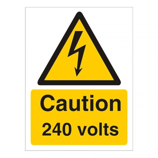 Caution 240 Volts Sign