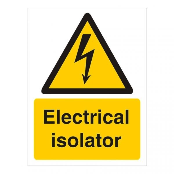 Electrical Isolator Sign
